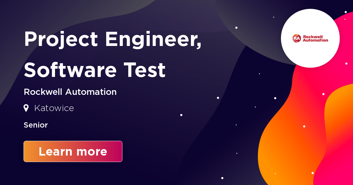 Project Engineer Software Test Katowice Rockwell Automation